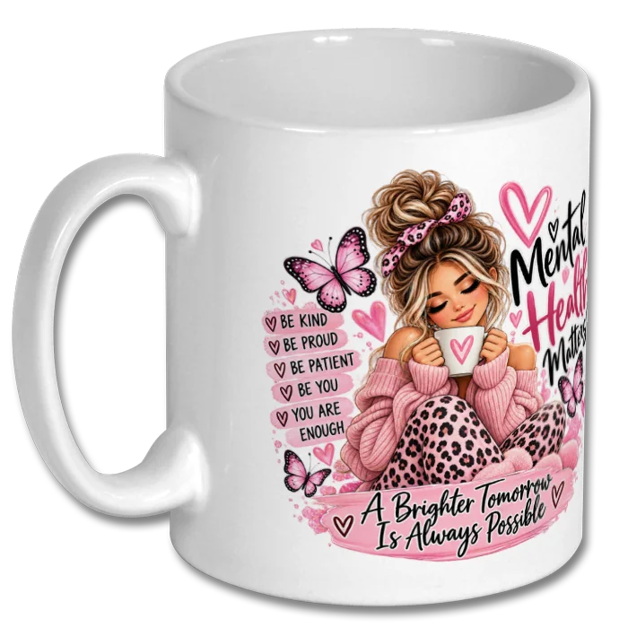 Mental Health Matters Inspirational Mug