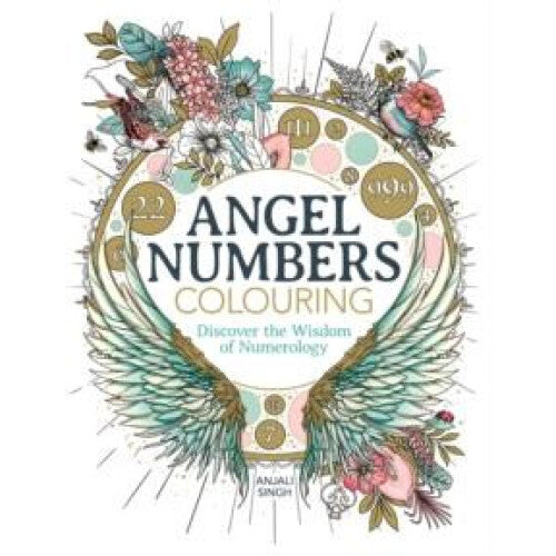 Angel Numbers Colouring by Anjali Singh Paperback Book