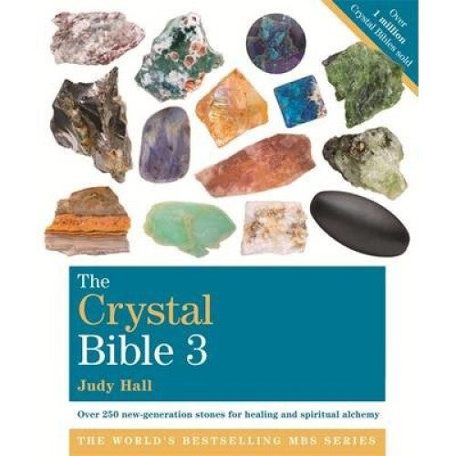 The Crystal Bible – Volume 3 by Judy Hall