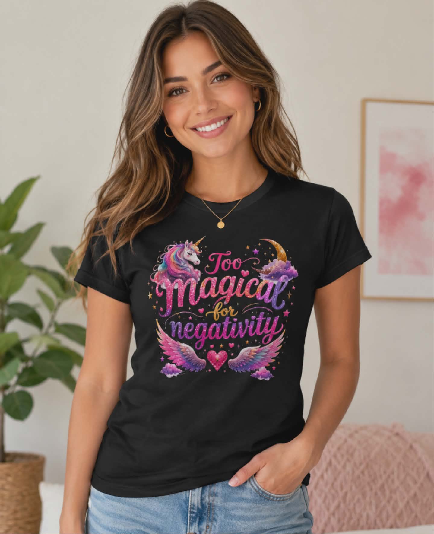 Too Magical for Negativity T-Shirt ✨🦄