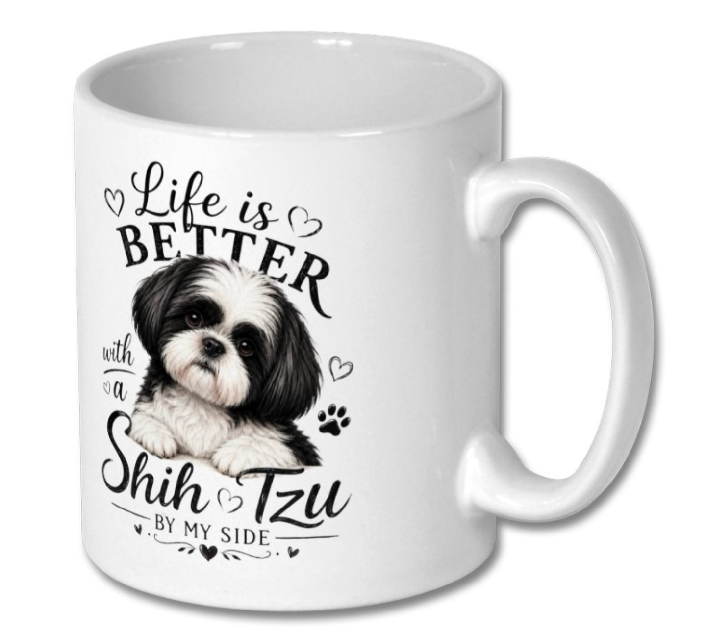 Life Is Better With a Shih Tzu by My Side Ceramic Mug