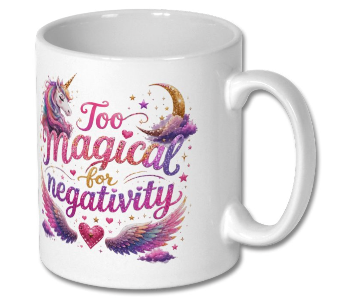 Too Magical for Negativity Unicorn Ceramic Mug – Inspirational Coffee & Tea Cup Gift